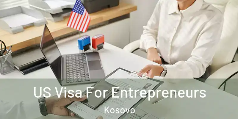  US Visa For Entrepreneurs Kosovo
